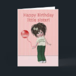 Verjaardag voor Little Sister Kaart<br><div class="desc">Een schattige kleine pixie pop gekleed in een wit T-shirt en een groene broek. Ze heeft stekelig donker haar met een groene strik. Ze heeft een rode ballon om haar pols gebonden. De tekst zegt "Gelukkige verjaardag kleine zus" Je kunt de binnentekst bewerken. Andere kaarten met dit ontwerp maar voor...</div>