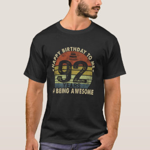 Verjaardag voor mij 92 jaar geweldig zijn 92n t-shirt