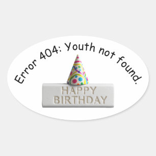 Verjaardag Wisser: Fout 404 Jeugd Niet Gevonden Ovale Sticker