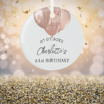 Verjaardag wit rosé gouden ballonnen naam glas ornament<br><div class="desc">Een ornament voor een meisjesachtige en glamoureuze 21e (of elke leeftijd) verjaardag. Een witte achtergrond met rozen gouden ballonnen. Personaliseer en voeg een datum,  een naam en leeftijd toe.</div>