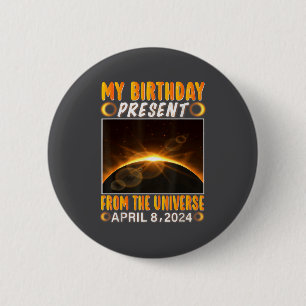 Verjaardag Zonsverduistering 8 april 2024 Totale Z Ronde Button 5,7 Cm