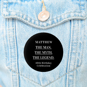 Verjaardag zwart wit foto man myth legende ronde button 3,2 cm