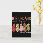 Verjaardagen zijn een beetje onze ding arbeid beva kaart (Gele Bloem)