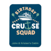 Verjaardags Cruise Funny Groep Persoonlijke Squad Magneet (Verticaal)