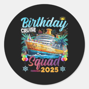 Verjaardags Cruise Squad 2025 Verjaardags Matching Ronde Sticker