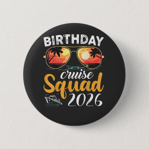 Verjaardags Cruise Squad 2026 Familie Cruise Vakan Ronde Button 5,7 Cm