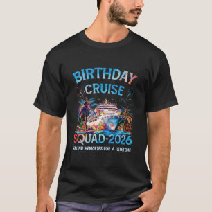 Verjaardags Cruise Squad 2026 Feest Crew Aan Boord T-shirt