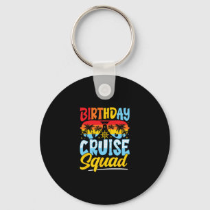 Verjaardags Cruise Squad Matching Vakantie Feestje Sleutelhanger
