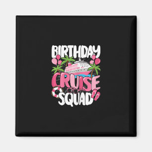 Verjaardags Cruise Squad Schattige Zee Reis Vrouwe Magneet