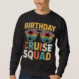 Verjaardags Cruise Squad Trui