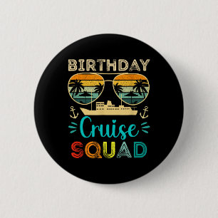 Verjaardags Cruise Squad Verjaardags Vakantie Crui Ronde Button 5,7 Cm