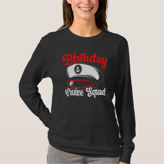 Verjaardags Cruise Squad Zeilen Boot Familie Groep T-shirt