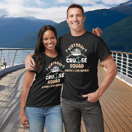 Verjaardags Cruise Team  T-shirt