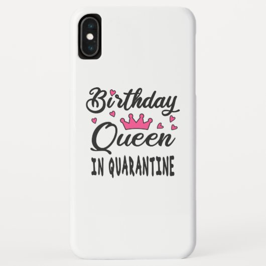 Verjaardags Koningin in Quarantaine Case-Mate iPhone Case (Achterkant)