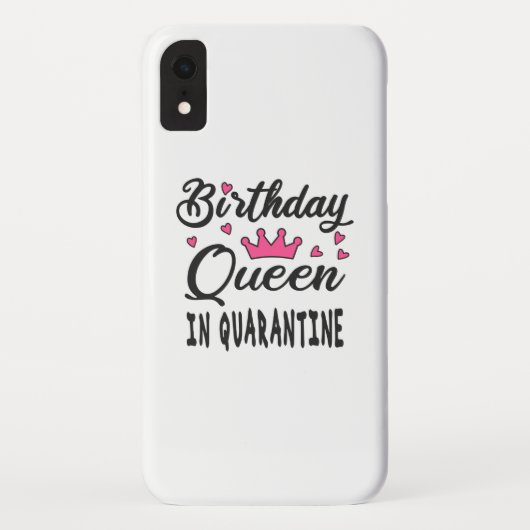 Verjaardags Koningin in Quarantaine Case-Mate iPhone Case (Achterkant)