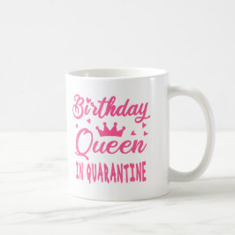 Verjaardags Koningin in Quarantaine Koffiemok