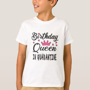 Verjaardags Koningin in Quarantaine T-shirt