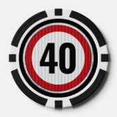 VERJAARDAGSBORD 40e verjaardag snelheidsbegrenzer  Poker Chips (Voorkant)