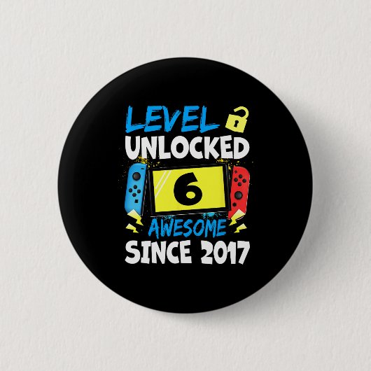 Verjaardagsboy Niveau 6 Vrijgespeeld Geweldig 2017 Ronde Button 5,7 Cm (Voorkant)