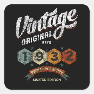 Verjaardagscadeau van 1932 - perfect ouder geworde vierkante sticker