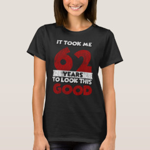 Verjaardagscadeau van 62 jaar oud Funny 62ste verj T-shirt