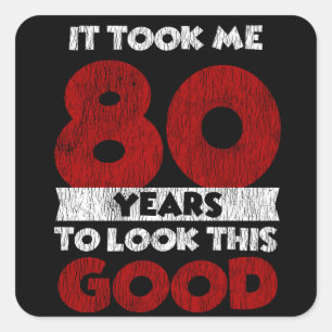 Verjaardagscadeau van 80 jaar oud grappig 80ste ve vierkante sticker