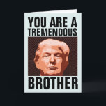 VERJAARDAGSCADEAU VOOR BROER DONALD TRUMP VOOR BRO KAART<br><div class="desc">GRAPPIGE TRUMP VERJAARDAGSCADEAU VOOR JE BROER. DEZE KAART ZAL HIJ LEUK VINDEN. Geloof me!</div>