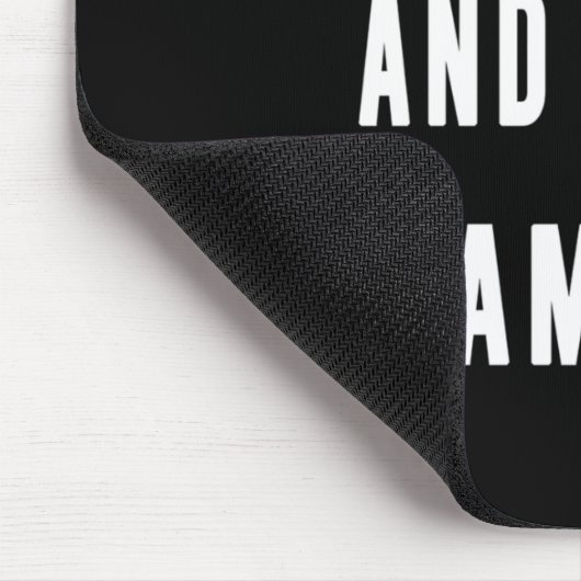 Verjaardagscadeau wees stil en weet dat ik ga muismat (Hoek)