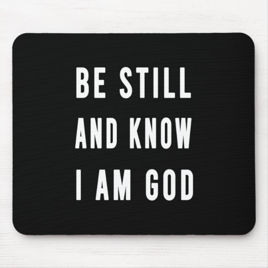 Verjaardagscadeau wees stil en weet dat ik ga muismat (Voorkant)