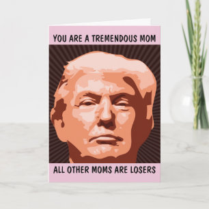 VERJAARDAGSCADEAUS VOOR MOEDER VAN DONALD TRUMP ZI KAART