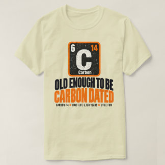 Verjaardagschemie Wetenschap Humor Koolstof Gedate T-shirt