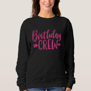 Verjaardagscrew Roze Vrouwen Meisjes Matching Groe Trui