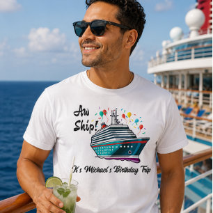Verjaardagscruise Ah Schip Grappige Groep T-shirt