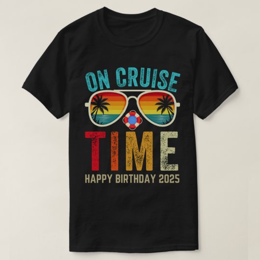 Verjaardagscruise Funny Gift 2025 T-shirt (Design voorkant)