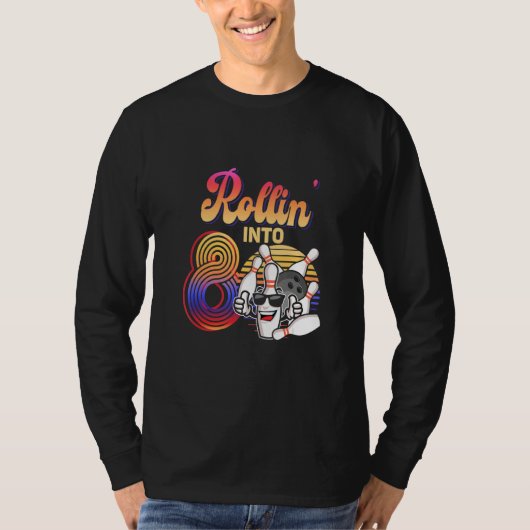 Verjaardagsfeest 8e Rollin In 8 Bowling Retro Su T-shirt (Voorkant)