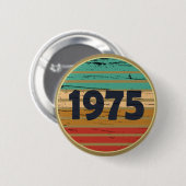Verjaardagsfeestje 1975 vintage ronde button 5,7 cm (Voorkant /achterkant)