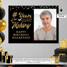 Verjaardagsfoto Black Gold Years in the Making Poster