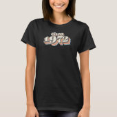 Verjaardagsjaar - Rond 1972 T-shirt (Voorkant)