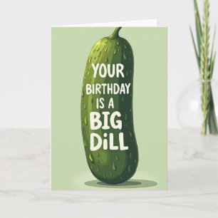 Verjaardagskaart 'Big Dill' Kaart