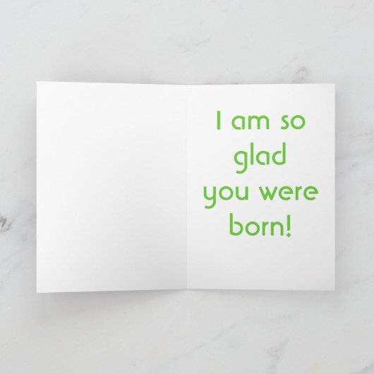Verjaardagskaart: "Ik ben zo blij dat je geboren b Kaart (Binnen)