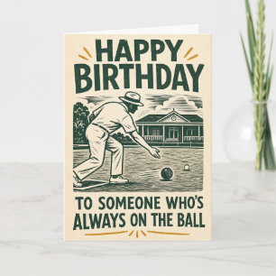 Verjaardagskaart Lawn Bowls On The Ball Kaart