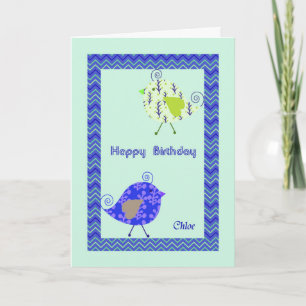 Verjaardagskaart voor Chloe, Ontwerper Vogels Kaart