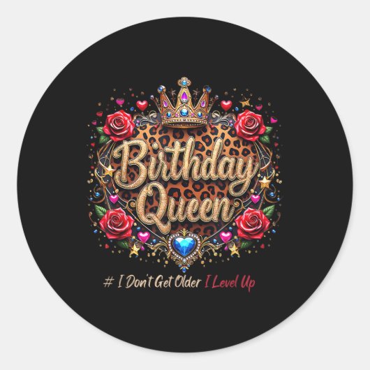 Verjaardagskoningin Ik word niet oud Ik hou van Sc Ronde Sticker (Voorkant)