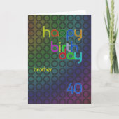 Verjaardagskringen voor broer van 40 jaar kaart (Voorkant)