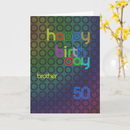 Verjaardagskringen voor broer van 50 jaar kaart (Gele Bloem)