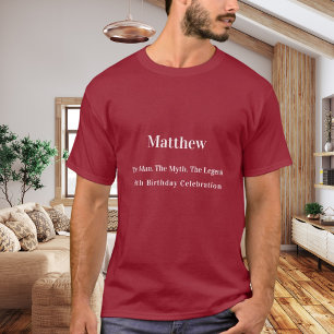 Verjaardagsman mythe legende naam leuk rood t-shirt