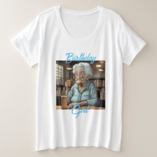 verjaardagsmeisje   Oude Dame Drink een biertje en Grote Maat T-shirt