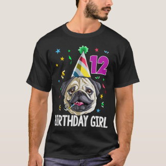 Verjaardagsmeisje Pug 12 T-shirt