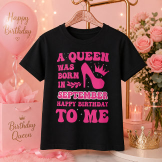 Verjaardagsmeisje September Roze Prinses Koningin T-shirt