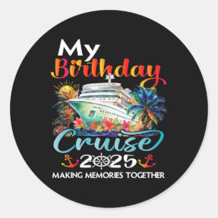 Verjaardagsreis Cruise 2025 Familie Verjaardagsfee Ronde Sticker